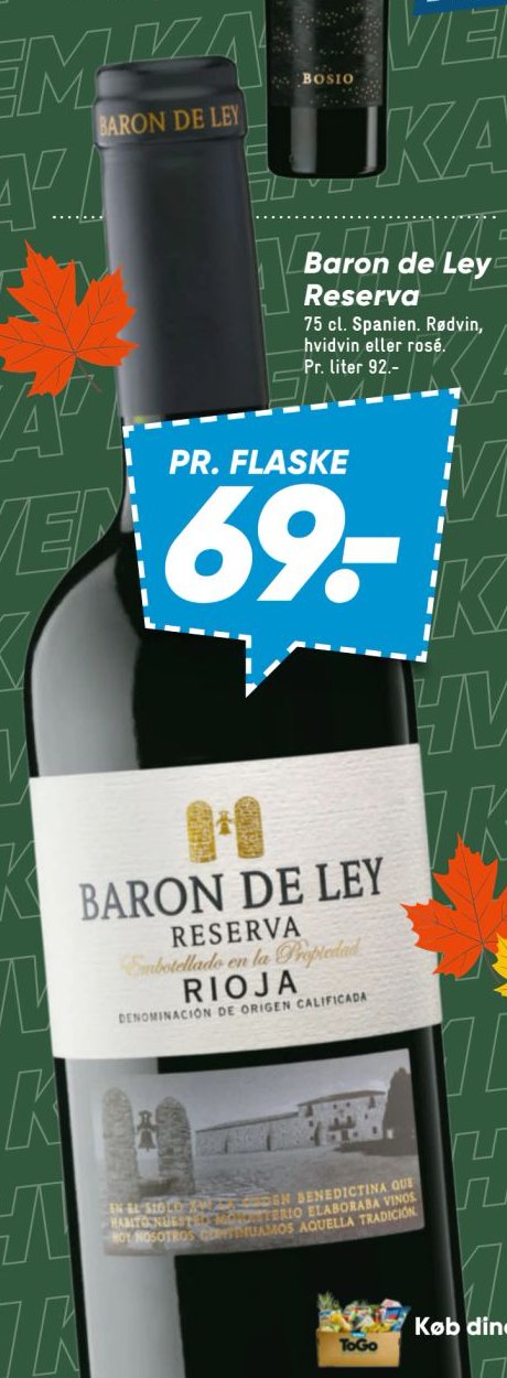 Baron de Ley Reserva 75 cl. Spanien. Rødvin, hvidvin eller rosé. Pr. flaske – Bilka