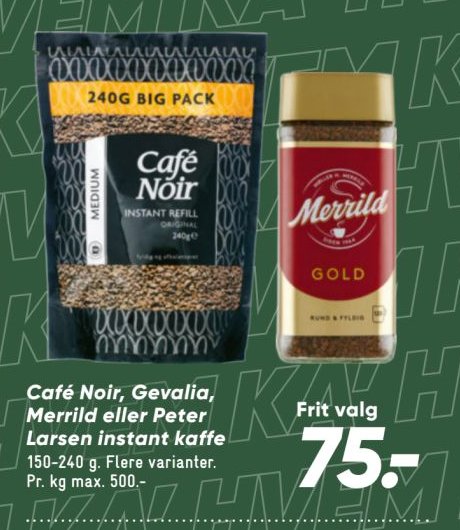 Café Noir, Gevalia, Merrild eller Peter Larsen instant kaffe 150-240 g. Flere varianter. – Bilka