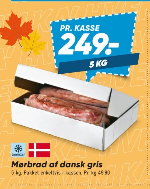 Mørbrad af dansk gris 5 kg. Pakket enkeltvis i kassen. Pr. kg 49.80 – Bilka