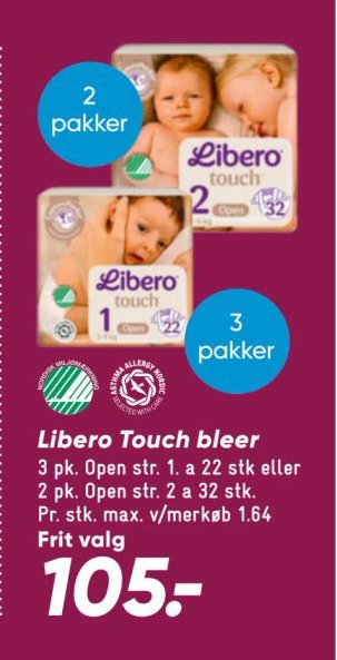 Libero Touch bleer 3 pk. Open str. 1. a 22 stk eller 2 pk. Open str. 2 a 32 stk. Pr. stk. max. v/merkøb 1.64 Frit valg – Bilka