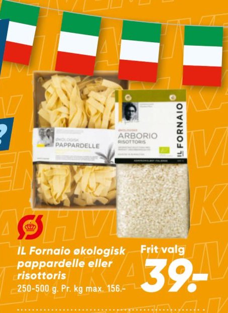 Il Fornaio økologisk pappardelle eller risottoris 250-500 g. Pr. kg max. 156.- – Bilka