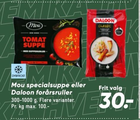 Mou specialsuppe eller Daloon forårsruller – Bilka