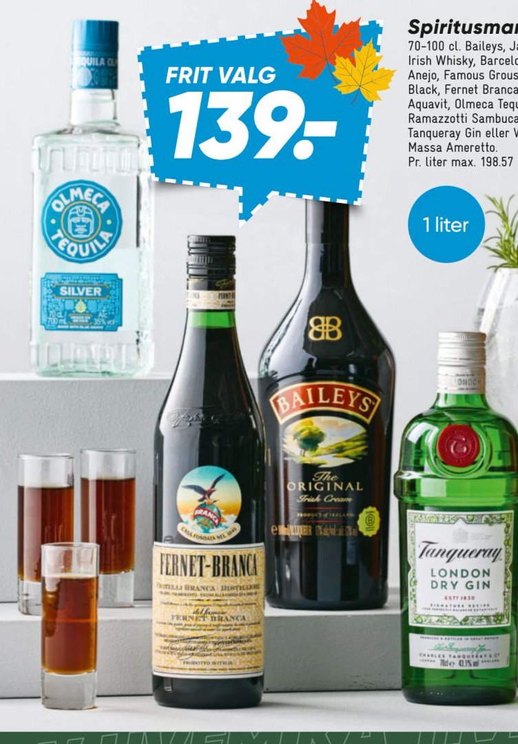 Spiritus marked 70-100 cl. Baileys, Jameson Irish Whisky, Barcelo Gran Anejo, Famous Grouse Smoky Black, Fernet Branca, Linie Aquavit, Olmeca Tequila, Ramazzotti Sambuca, Tanqueray Gin eller Villa Massa Ameretto. Pr. liter max. 198.5 – Bilka