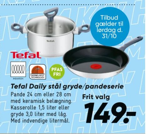 Tefal Daily stål gryde/pandeserie Pande 24 cm eller 28 cm med keramisk belægning Kasserolle 1,5 liter eller gryde 3,0 liter med låg. Med indvendige litermål. Frit valg – Bilka