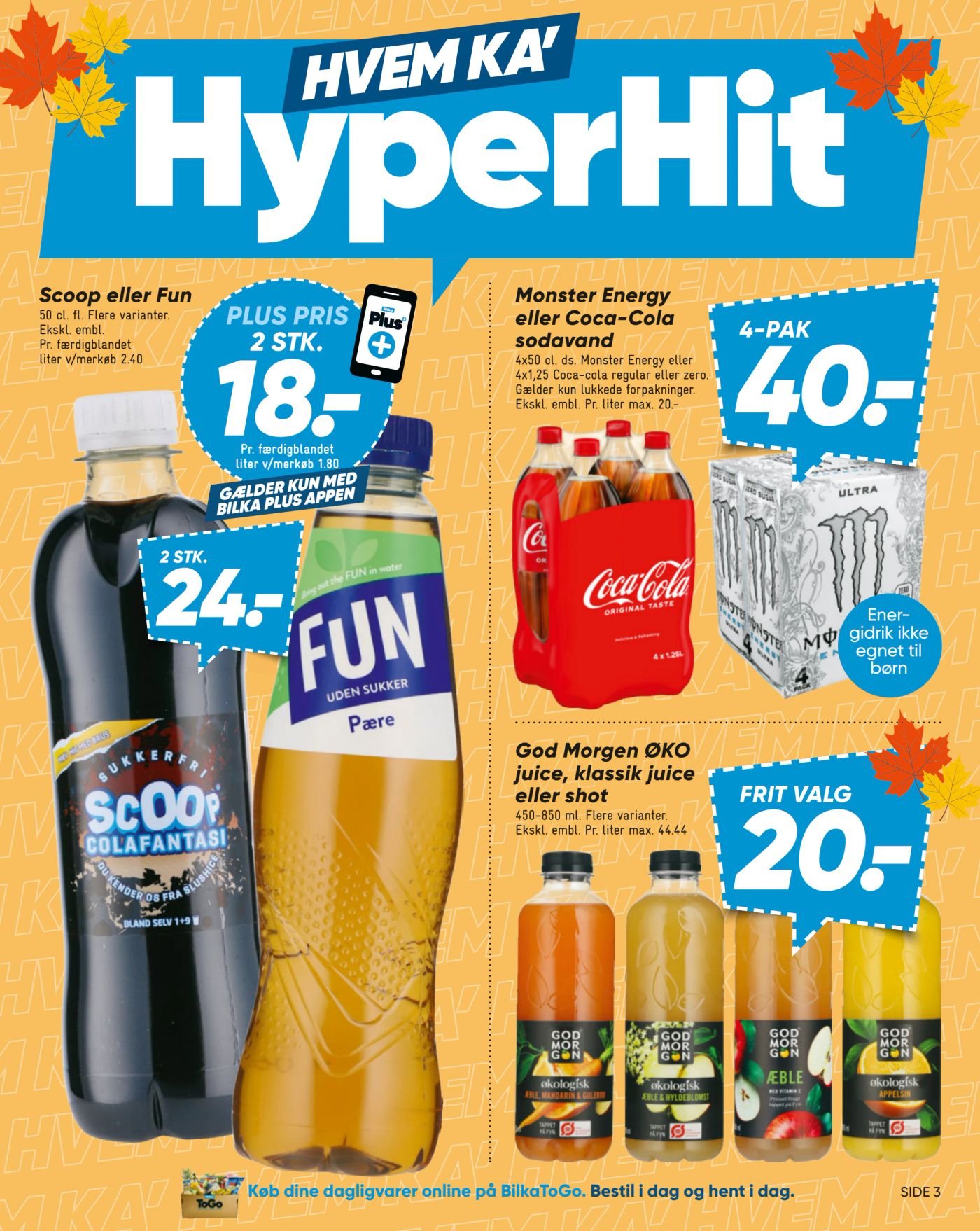 Scoop eller Fun 0,5 cl. Fl. Flere varianter. – Bilka