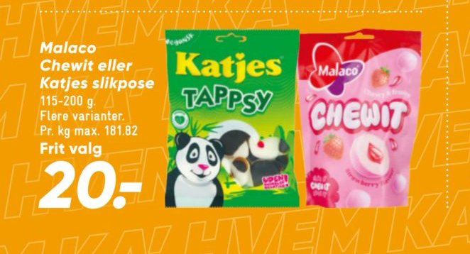 Malaco Chewit eller Katjes slikpose – Bilka