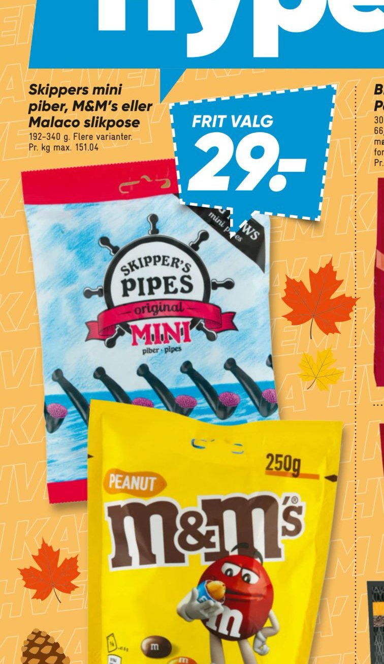Skippers mini piber, M&M’s eller Malaco slikpose – Bilka