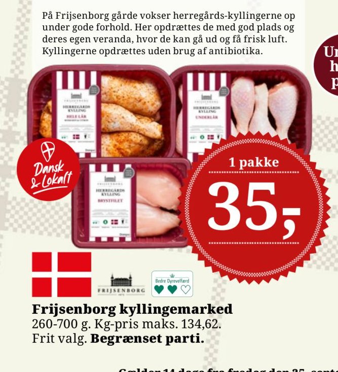 Frijsenborg kyllingemarked 260-700 g. Kg-pris maks. 134,62. Frit valg. Begrænset parti. – Dagli'Brugsen