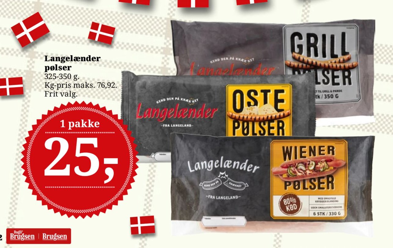 Langelænder pølser 325-350 g. Kg-pris maks. 76,92. Frit valg. – Dagli'Brugsen