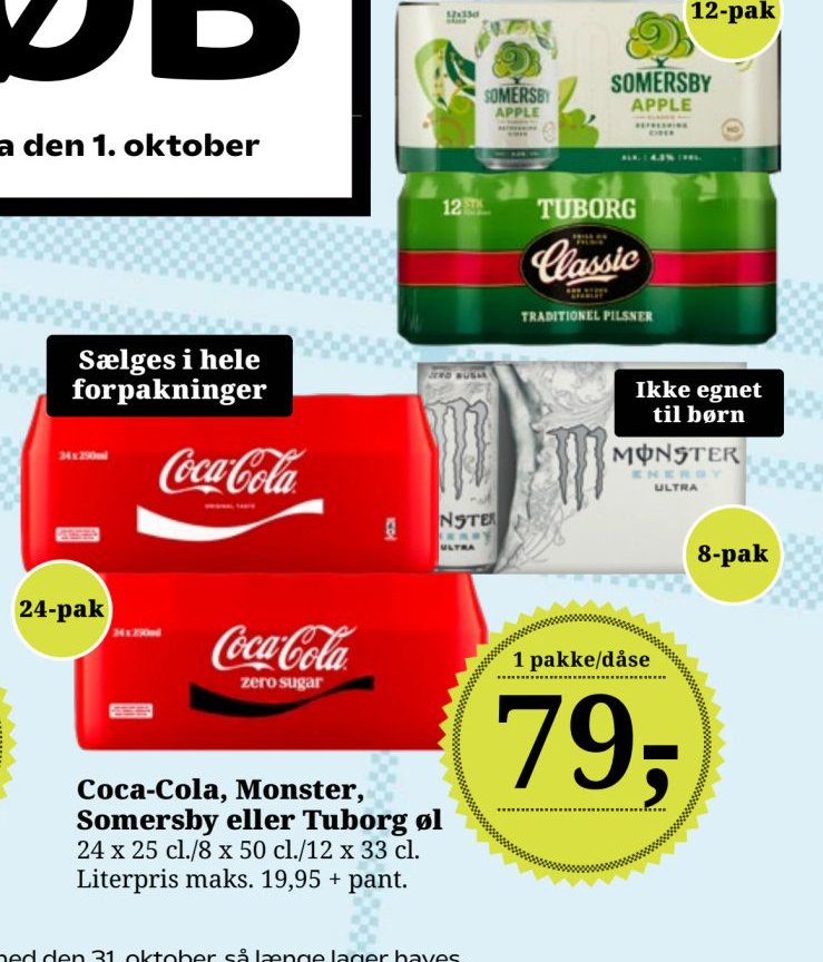 Coca-Cola, Monster, Somersby eller Tuborg øl 24 x 25 cl./8 x 50 cl./12 x 33 cl. Literpris maks. 19,95 + pant. – Dagli'Brugsen