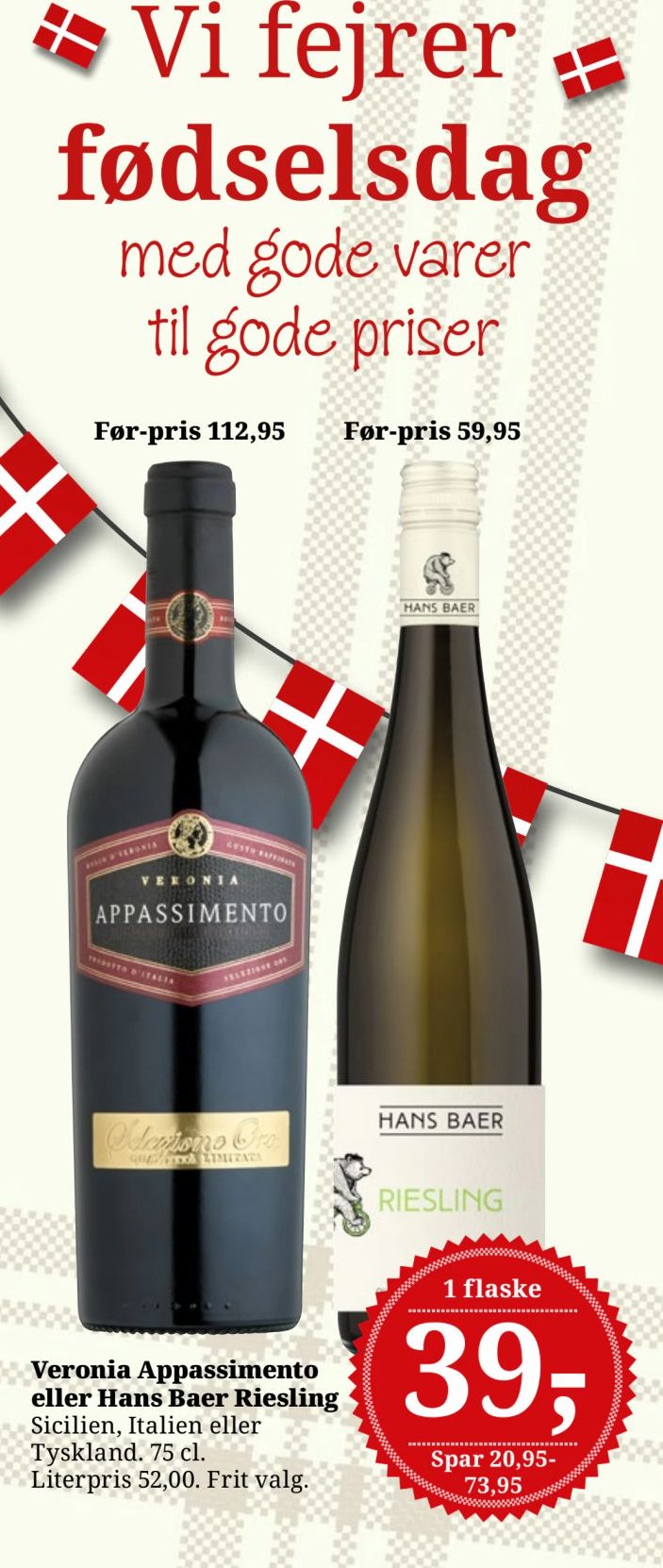 Veronia Appassimento eller Hans Baer Riesling Sicilien, Italien eller Tyskland. 75 cl. – Dagli'Brugsen