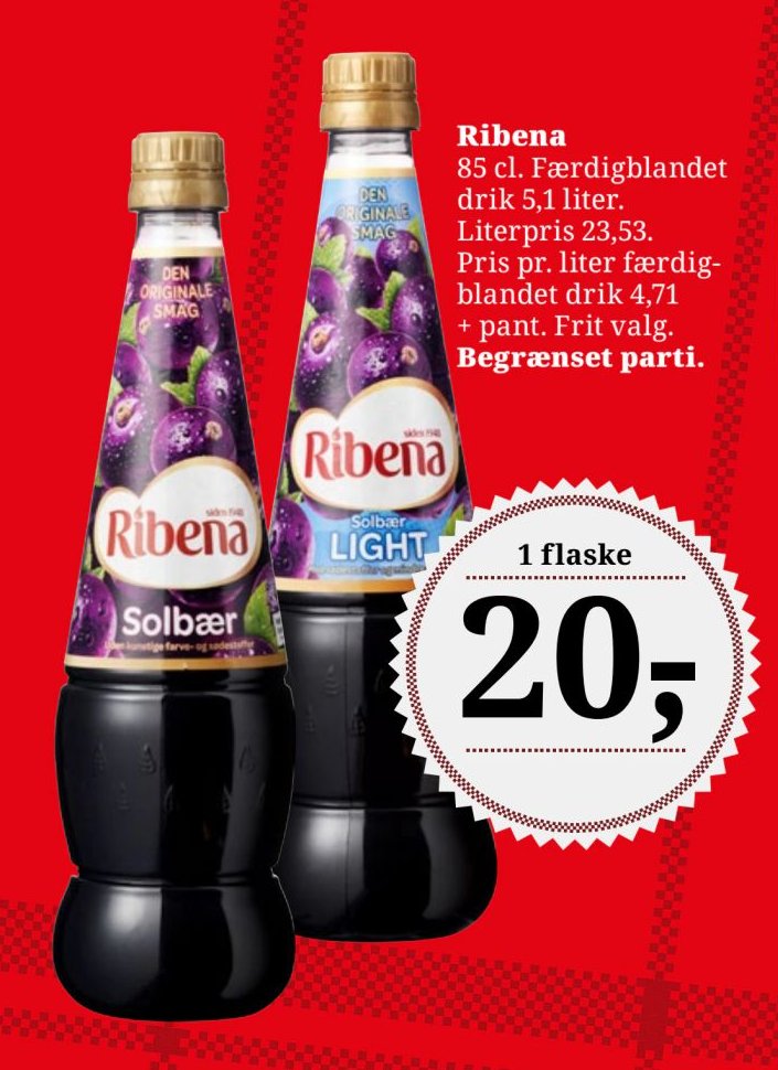 Ribena 85 cl. Færdigblandet drik 5,1 liter. Literpris 23,53. Pris pr. liter færdigblandet drik 4,71 + pant. Frit valg. Begrænset parti. – Dagli'Brugsen