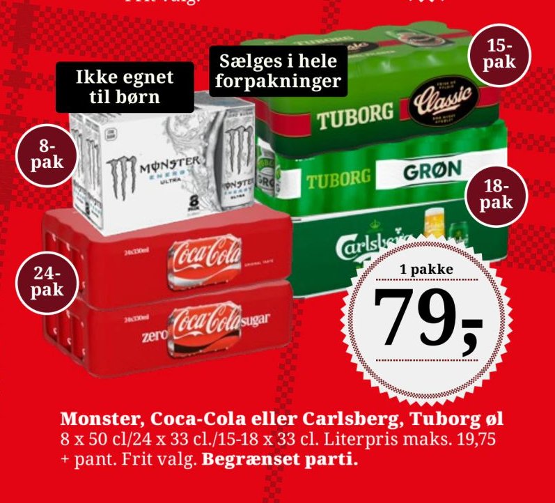 Monster, Coca-Cola eller Carlsberg, Tuborg øl 8 x 50 cl/24 x 33 cl./15-18 x 33 cl. Literpris maks. 19,75 + pant. Frit valg. Begrænset parti. – Dagli'Brugsen