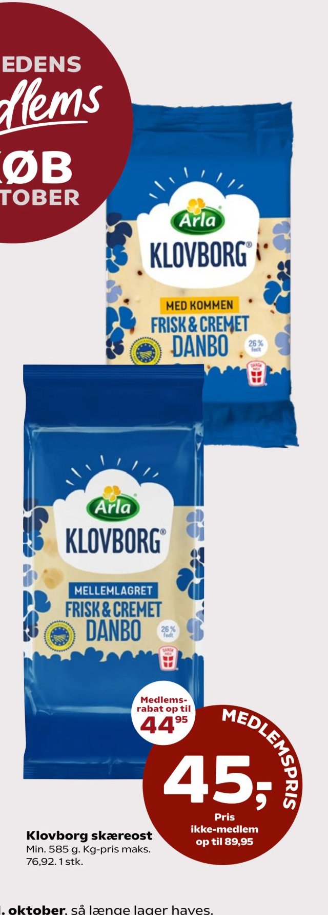 Klovborg skæreost Min. 585 g. Kg-pris maks. 76,92. 1 stk. – Dagli'Brugsen