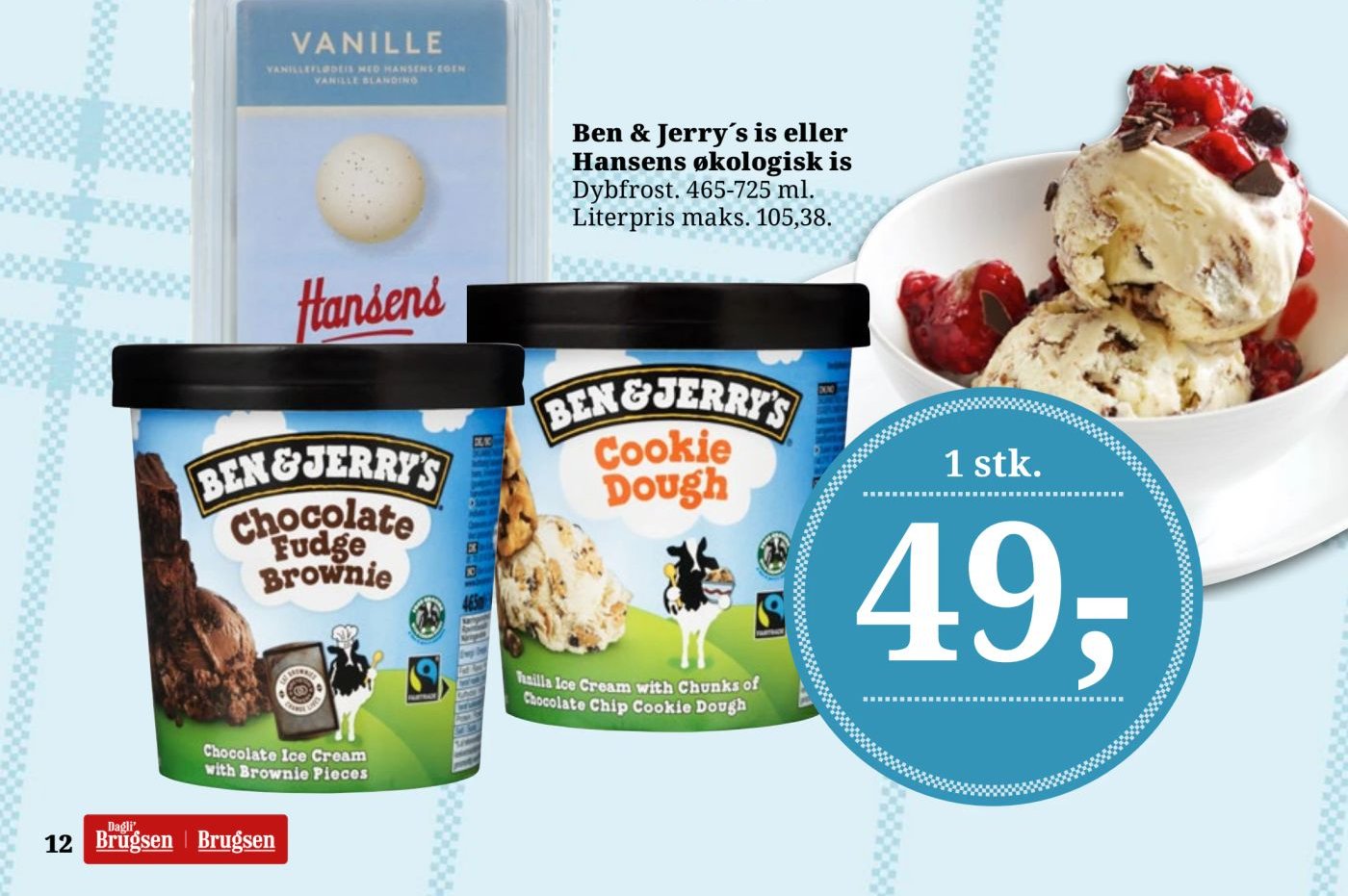 Ben & Jerry´s is eller Hansens økologisk is – Dagli'Brugsen