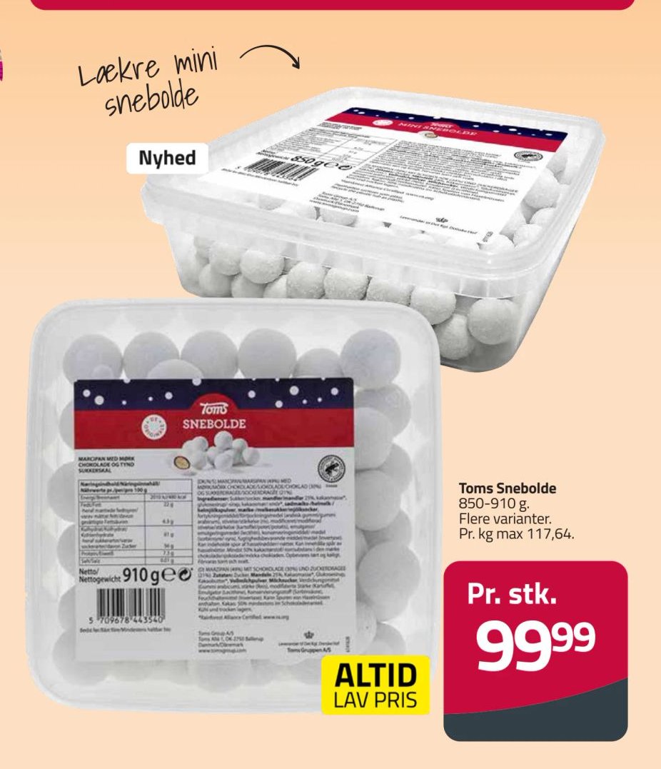 Toms Snebolde 850-910 g. Flere varianter. Pr. kg max 117,64. – Fleggaard
