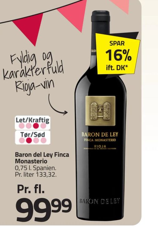 Baron del Ley Finca Monasterio – Fleggaard