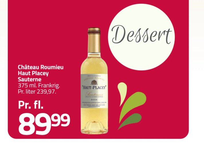 Château Roumieu Haut Placey Sauterne – Fleggaard