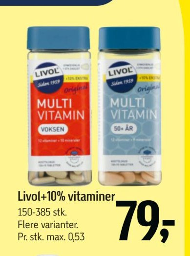 Livol+10% vitaminer 150-385 stk. Flere varianter. Pr. stk. max. 0,53 – Føtex