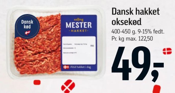 Dansk hakket oksekød 400-450 g. 9-15% fedt. Pr. kg max. 122,50 – Føtex