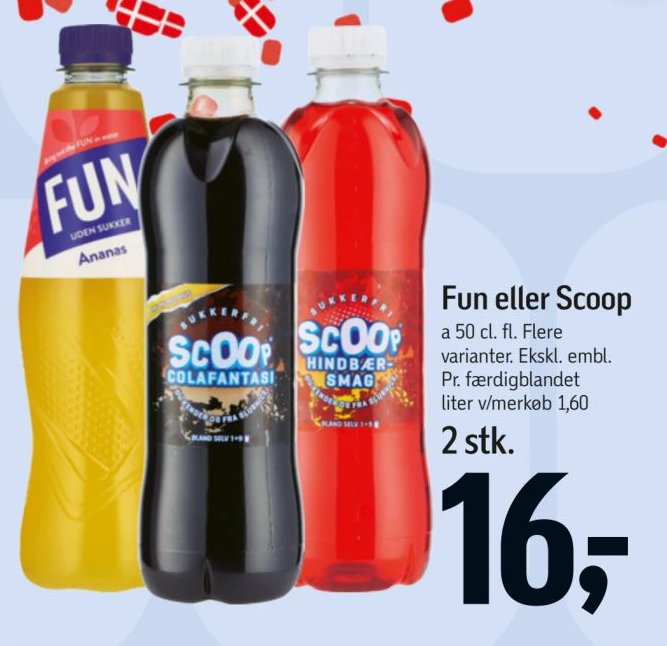 Fun eller Scoop a 50 cl. fl. Flere varianter. Ekskl. embl. Pr. færdigblandet liter v/merkøb 1,60 2 stk. – Føtex