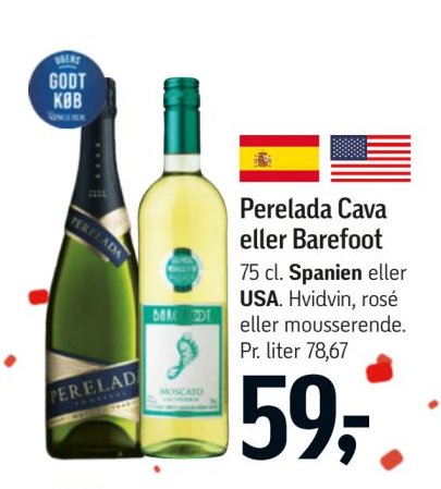 Perelada Cava eller Barefoot 75 cl. Spanien eller USA. Hvidvin, rosé eller mousserende. Pr. liter 78,67 – Føtex