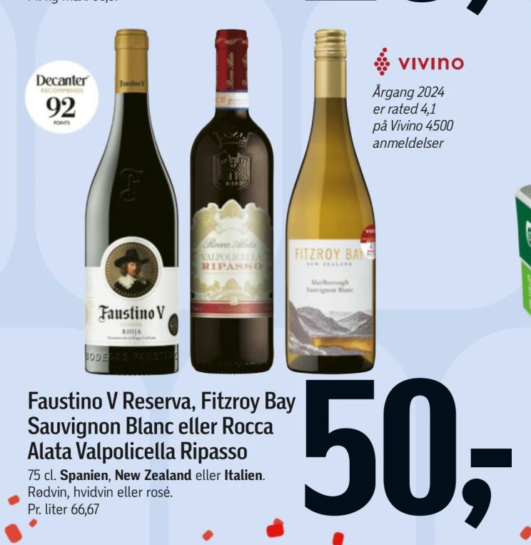 Faustino V Reserva, Fitzroy Bay Sauvignon Blanc eller Rocca Alata Valpolicella Ripasso 75 cl. Spanien, New Zealand eller Italien. – Føtex