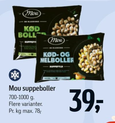 Mou suppeboller 700-1000 g. Flere varianter. Pr. kg max. 78 – Føtex