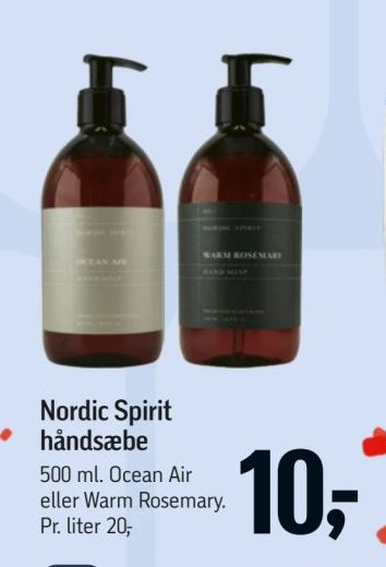 Nordic Spirit håndsæbe 500 ml. Ocean Air eller Warm Rosemary. Pr. liter 20,- – Føtex