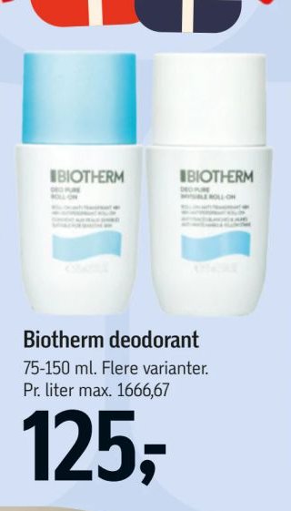 Biotherm deodorant 75-150 ml. Flere varianter. Pr. liter max. 1666,67 – Føtex