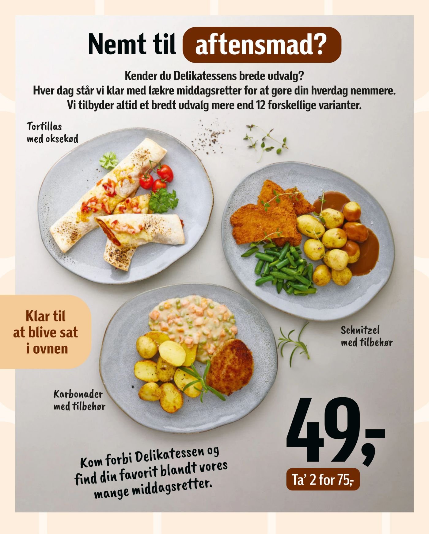 Ta' 2 for 75,- – Føtex