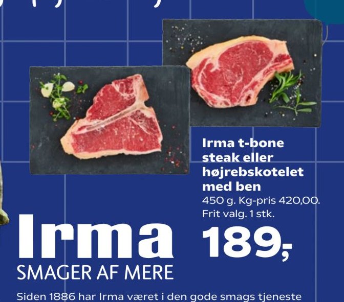 Irma t-bone steak eller højrebskotelet med ben 450 g – Kvickly