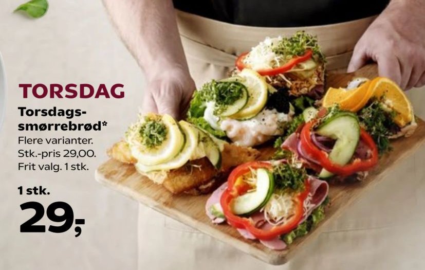 Torsdags-smørrebrød* Flere varianter. Stk.-pris 29,00. Frit valg. 1 stk. – Kvickly