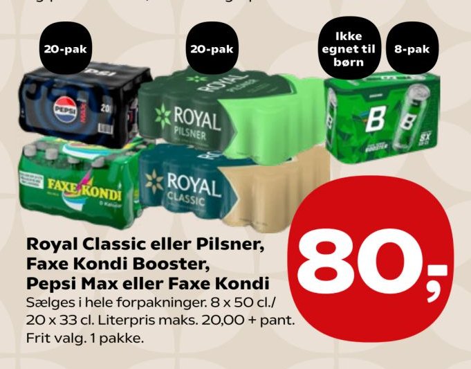 Royal Classic eller Pilsner, Faxe Kondi Booster, Pepsi Max eller Faxe Kondi 8 x 50 cl./20 x 33 cl. – Kvickly