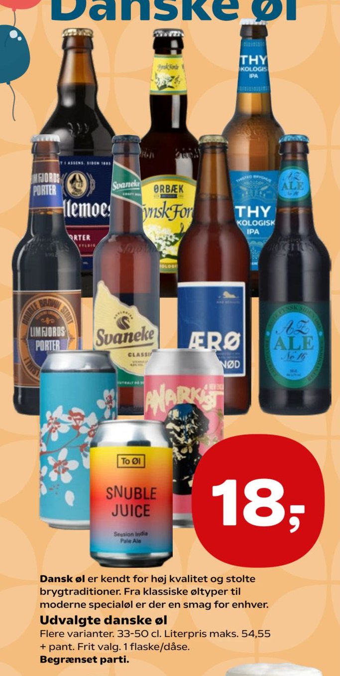 Udvalgte danske øl Flere varianter. 33-50 cl. Literpris maks. 54,55 + pant. Frit valg. 1 flaske/dåse. Begrænset parti. – Kvickly