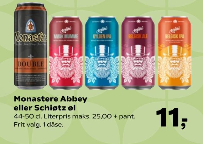 Monastere Abbey eller Schiøtz øl 44-50 cl. Literpris maks. 25,00 + pant. Frit valg. 1 dåse. – Kvickly