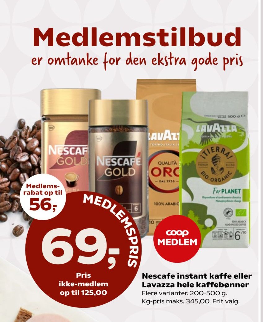Nescafe instant kaffe eller Lavazza hele kaffebønner Flere varianter. 200-500 g. Kg-pris maks. 345,00. Frit valg. – Kvickly