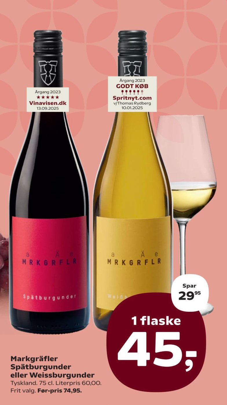 Markgräfler Spätburgunder eller Weissburgunder Tyskland. 75 cl. Literpris 60,00. Frit valg. – Kvickly