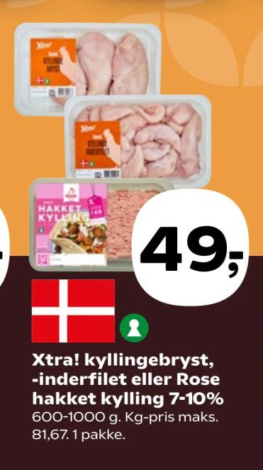 Xtra! kyllingebryst, -inderfilet eller Rose hakket kylling 7-10% 600-1000 g – Kvickly