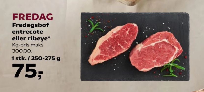 Fredagsbøf entrecote eller ribeye* 1 stk. / 250-275 g – Kvickly