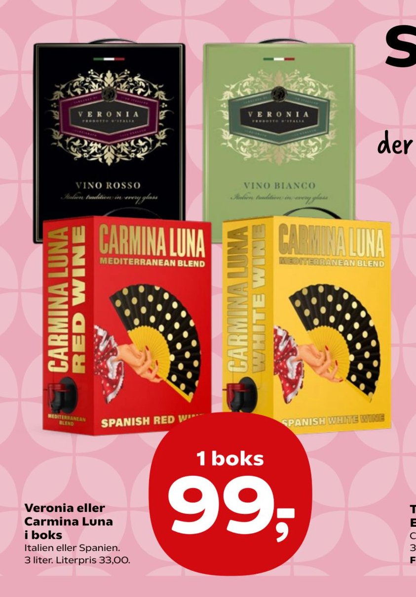 Veronia eller Carmina Luna i boks Italien eller Spanien. 3 liter. Literpris 33,00. – Kvickly