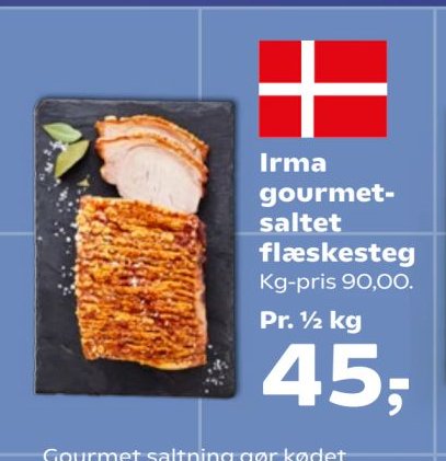 Irma gourmet-saltet flæskesteg Pr. ½ kg – Kvickly