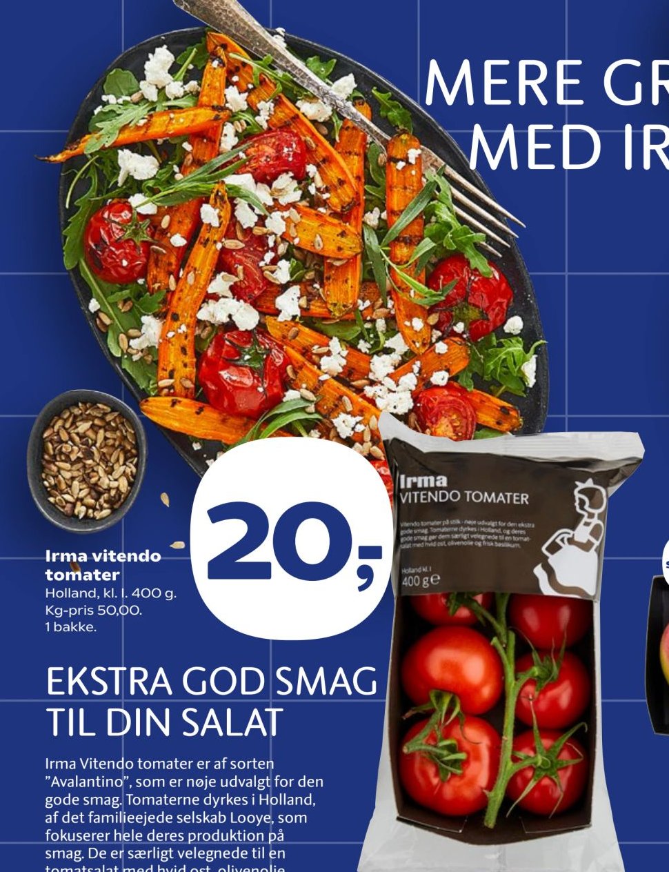Irma vitendo tomater Holland, kl. I. 400 g. Kg-pris 50,00. 1 bakke. – Kvickly