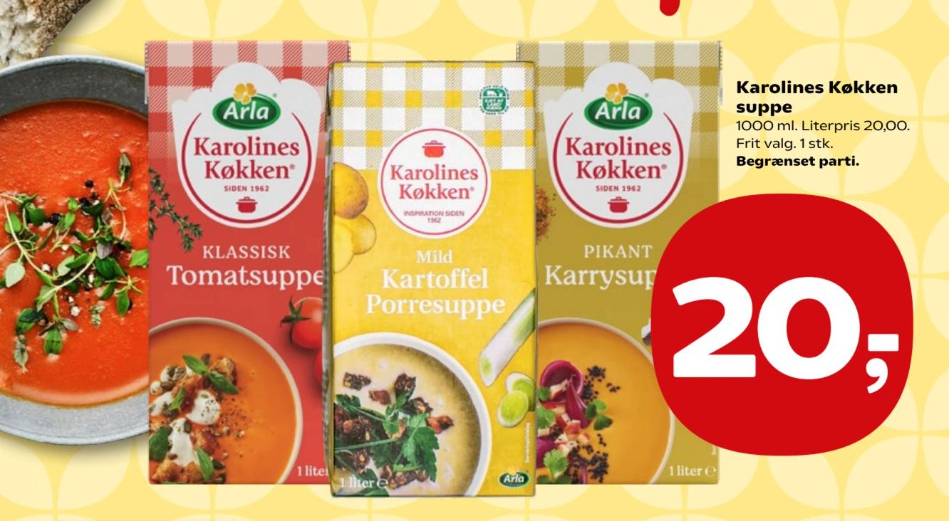 Karolines Køkken suppe 1000 ml. Literpris 20,00. Frit valg. 1 stk. Begrænset parti. – Kvickly