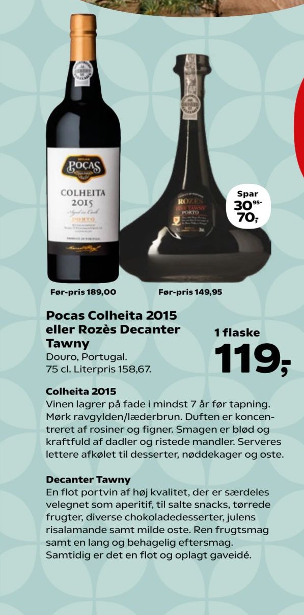 Pocas Colheita 2015 eller Rozès Decanter Tawny – Kvickly