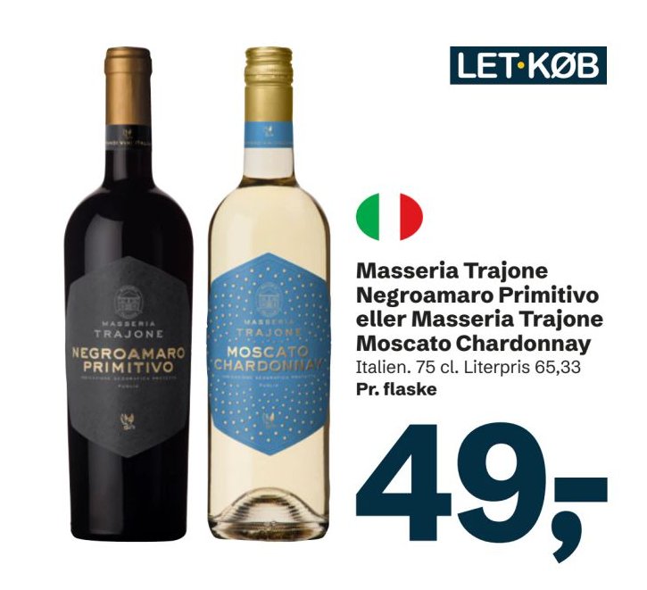 Masseria Trajone Negroamaro Primitivo eller Masseria Trajone Moscato Chardonnay – LET-KØB