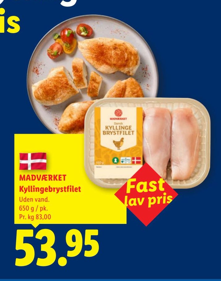 MADVÆRKET Kyllingebrystfilet Uden vand. 650 g / pk. – Lidl