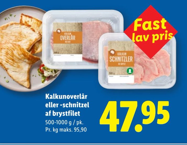 Kalkunoverlår eller -schnitzel af brystfilet 500-1000 g / pk. – Lidl