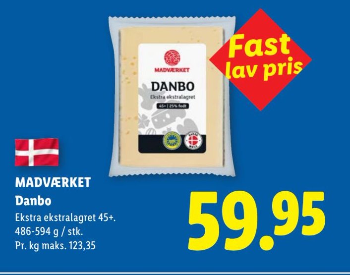 MADVÆRKET Danbo Ekstra ekstralagret 45+. 486-594 g / stk. – Lidl