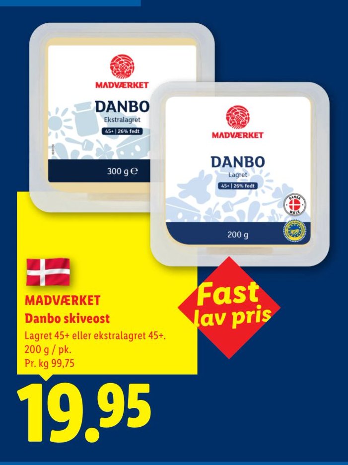 MADVÆRKET Danbo skiveost Lagret 45+ eller ekstralagret 45+. 200 g / pk. – Lidl
